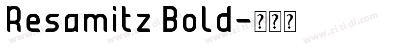 Resamitz Bold字体转换